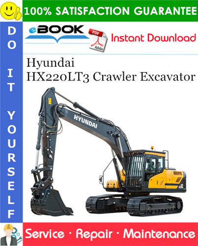 Hyundai HX220LT3 Crawler Excavator Service Repair Manual