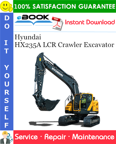Hyundai HX235A LCR Crawler Excavator Service Repair Manual