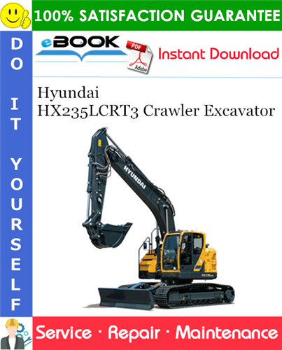 Hyundai HX235LCRT3 Crawler Excavator Service Repair Manual