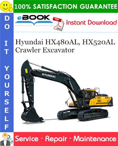 Hyundai HX480AL, HX520AL Crawler Excavator Service Repair Manual