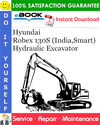Hyundai Robex 130S (India,Smart) Hydraulic Excavator Service Repair Manual