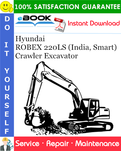 Hyundai ROBEX 220LS (India, Smart) Crawler Excavator Service Repair Manual