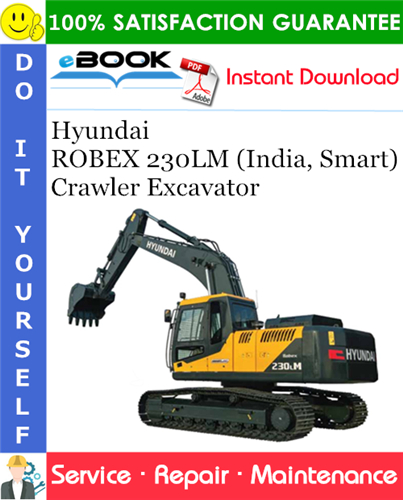 Hyundai ROBEX 230LM (India, Smart) Crawler Excavator Service Repair Manual