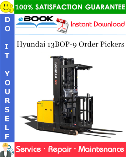 Hyundai 13BOP-9 Order Pickers Service Repair Manual