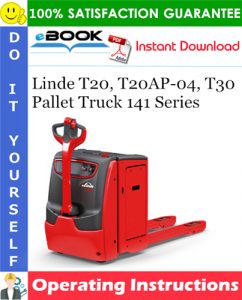 Linde T20, T20AP-04, T30 Pallet Truck 141 Series Operating Instructions