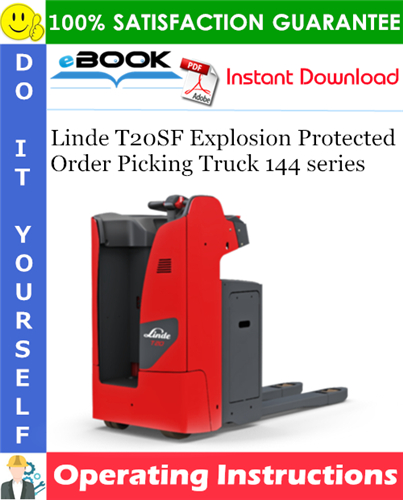 Linde T20SF Explosion Protected Order Picking Truck 144 series Operating Instructions