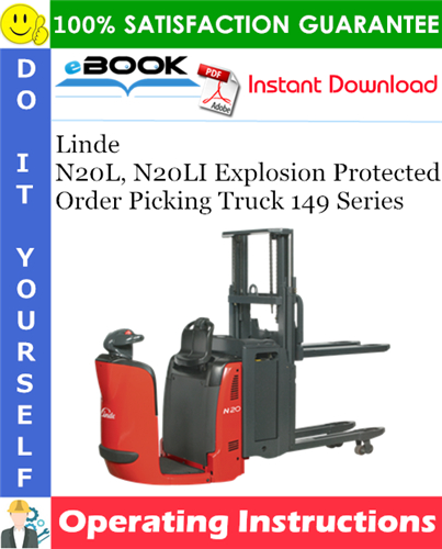 Linde N20L, N20LI Explosion Protected Order Picking Truck 149 Series Operating Instructions
