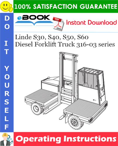 Linde S30, S40, S50, S60 Diesel Forklift Truck 316-03 series Operating Instructions