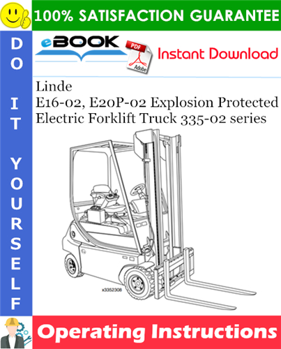 Linde E16-02, E20P-02 Explosion Protected Electric Forklift Truck 335-02 series