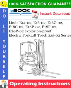 Linde E14-02, E16-02, E16C-02, E18C-02, E16P-02, E18P-02, E20P-02 explosion-proof