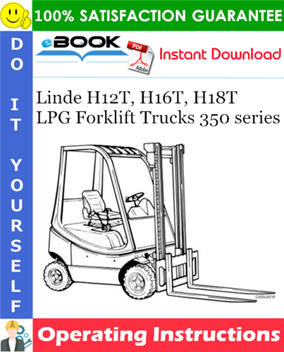 Linde H12T, H16T, H18T LPG Forklift Trucks 350 series Operating Instructions