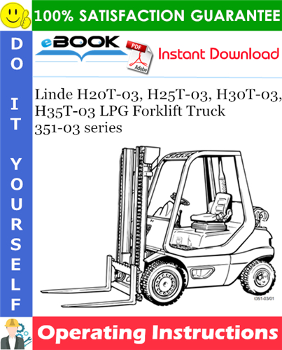 Linde H20T-03, H25T-03, H30T-03, H35T-03 LPG Forklift Truck 351-03 series