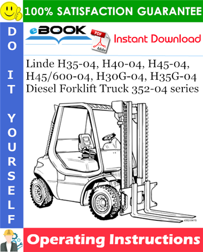 Linde H35-04, H40-04, H45-04, H45/600-04, H30G-04, H35G-04 Diesel Forklift Truck