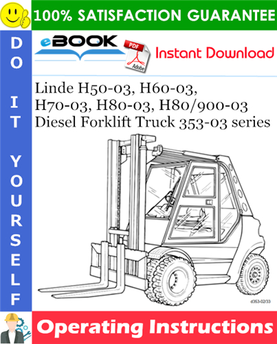 Linde H50-03, H60-03, H70-03, H80-03, H80/900-03 Diesel Forklift Truck