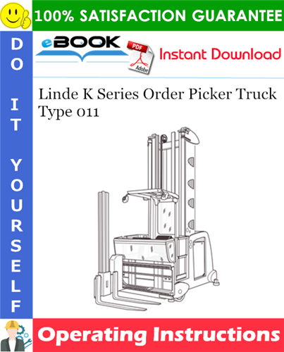 Linde K Series Order Picker Truck Type 011 Operating Instructions