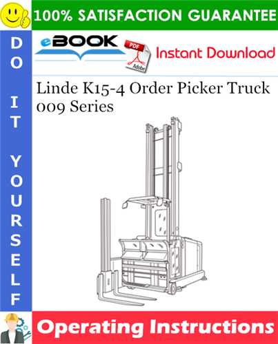 Linde K15-4 Order Picker Truck 009 Series Operating Instructions
