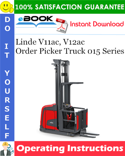 Linde V11ac, V12ac Order Picker Truck 015 Series Operating Instructions