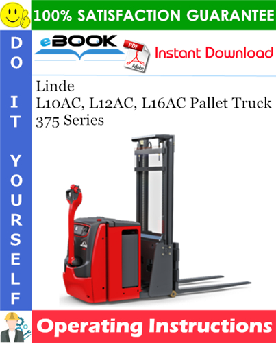 Linde L10AC, L12AC, L16AC Pallet Truck 375 Series Operating Instructions