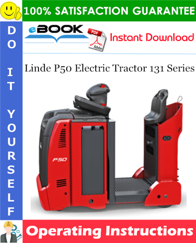Linde P50 Electric Tractor 131 Series Operating Instructions