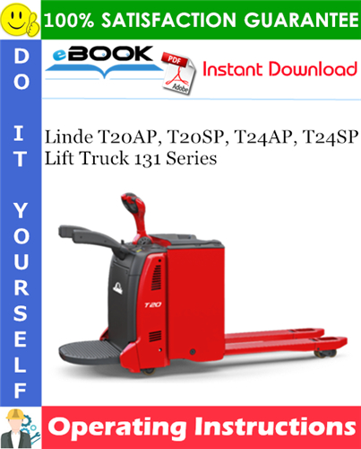 Linde T20AP, T20SP, T24AP, T24SP Lift Truck 131 Series Operating Instructions