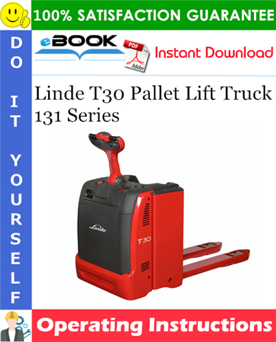 Linde T30 Pallet Lift Truck 131 Series Operating Instructions