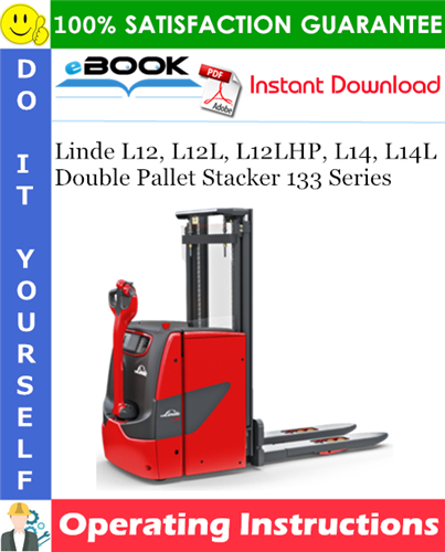 Linde L12, L12L, L12LHP, L14, L14L Double Pallet Stacker 133 Series