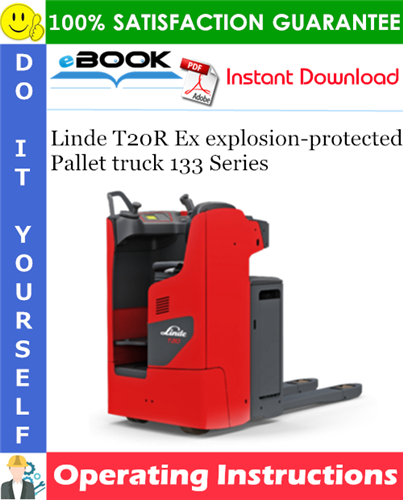 Linde T20R Ex explosion-protected Pallet truck 133 Series Operating Instructions