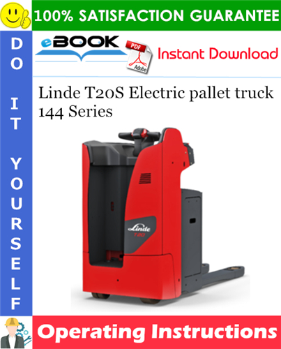 Linde T20S Electric pallet truck 144 Series Operating Instructions