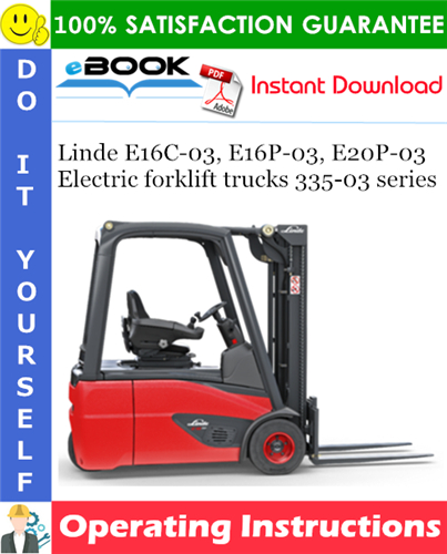 Linde E16C-03, E16P-03, E20P-03 Electric forklift trucks 335-03 series Operating Instructions