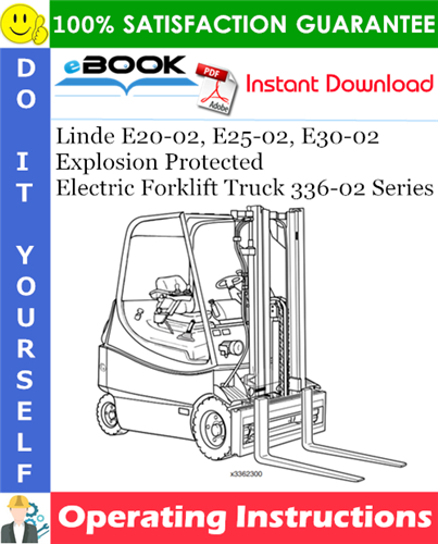 Linde E20-02, E25-02, E30-02 Explosion Protected Electric Forklift Truck