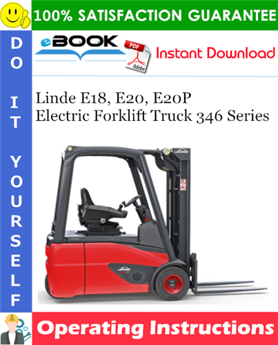Linde E18, E20, E20P Electric Forklift Truck 346 Series Operating Instructions