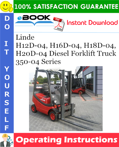 Linde H12D-04, H16D-04, H18D-04, H20D-04 Diesel Forklift Truck 350-04 Series