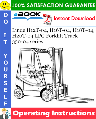 Linde H12T-04, H16T-04, H18T-04, H20T-04 LPG Forklift Truck 350-04 series