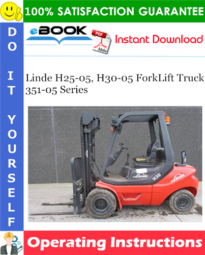 Linde H25-05, H30-05 ForkLift Truck 351-05 Series Operating Instructions