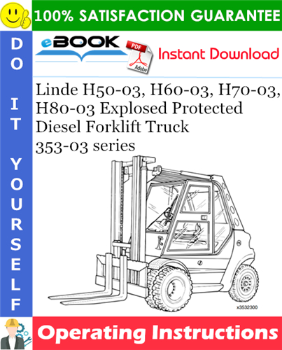Linde H50-03, H60-03, H70-03, H80-03 Explosed Protected Diesel Forklift Truck