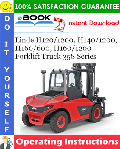 Linde H120/1200, H140/1200, H160/600, H160/1200 Forklift Truck 358 Series