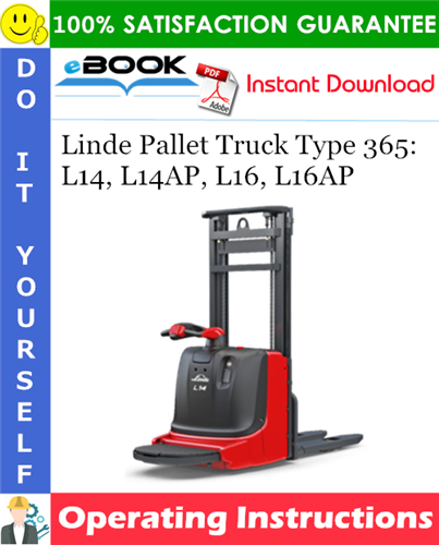 Linde Pallet Truck Type 365: L14, L14AP, L16, L16AP Operating Instructions