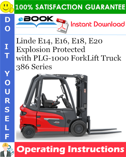 Linde E14, E16, E18, E20 Explosion Protected with PLG-1000 ForkLift Truck