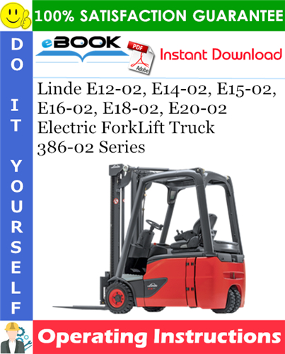 Linde E12-02, E14-02, E15-02, E16-02, E18-02, E20-02 Electric ForkLift Truck