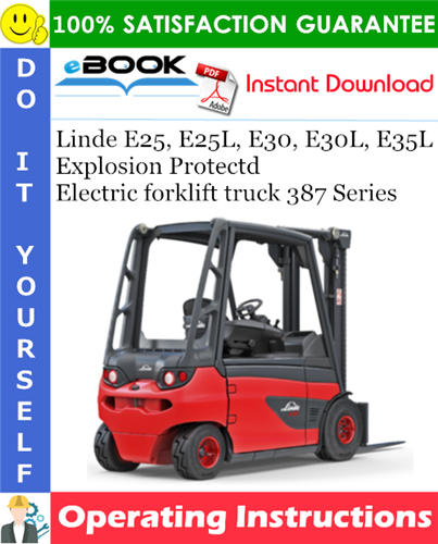 Linde E25, E25L, E30, E30L, E35L Explosion Protectd Electric forklift truck 387 Series