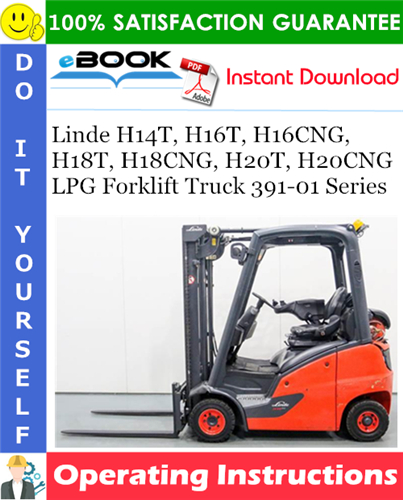 Linde H14T, H16T, H16CNG, H18T, H18CNG, H20T, H20CNG LPG Forklift Truck