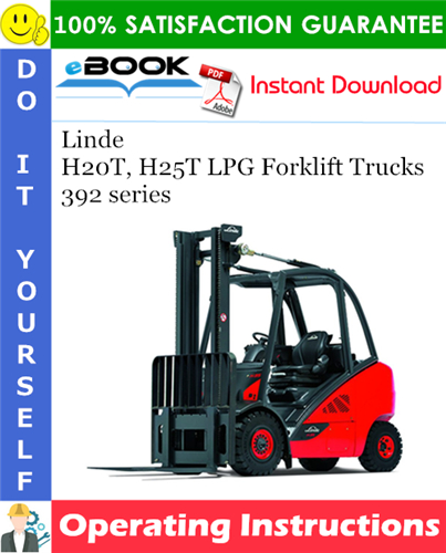 Linde H20T, H25T LPG Forklift Trucks 392 series Operating Instructions