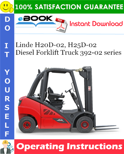 Linde H20D-02, H25D-02 Diesel Forklift Truck 392-02 series Operating Instructions
