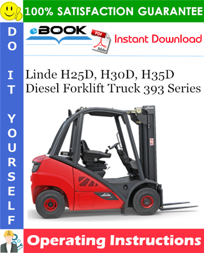 Linde H25D, H30D, H35D Diesel Forklift Truck 393 Series Operating Instructions