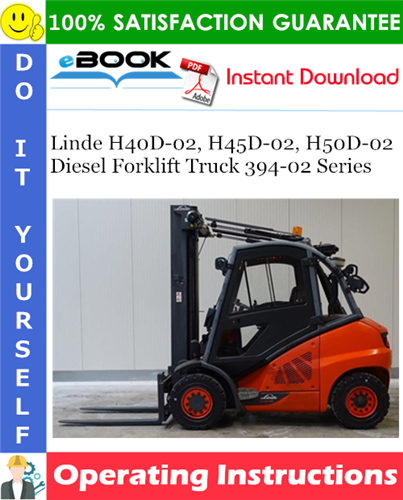 Linde H40D-02, H45D-02, H50D-02 Diesel Forklift Truck 394-02 Series