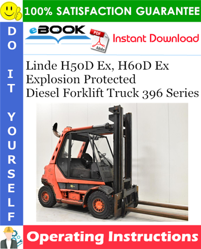 Linde H50D Ex, H60D Ex Explosion Protected Diesel Forklift Truck 396 Series