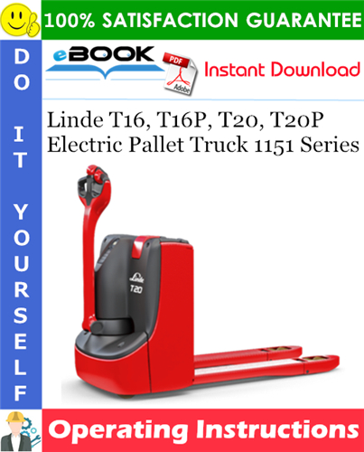 Linde T16, T16P, T20, T20P Electric Pallet Truck 1151 Series Operating Instructions