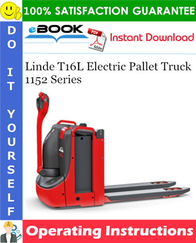 Linde T16L Electric Pallet Truck 1152 Series Operating Instructions