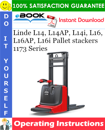 Linde L14, L14AP, L14i, L16, L16AP, L16i Pallet stackers 1173 Series Operating Instructions