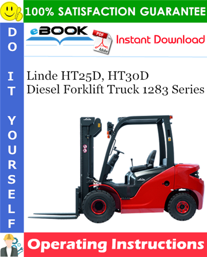 Linde HT25D, HT30D Diesel Forklift Truck 1283 Series Operating Instructions